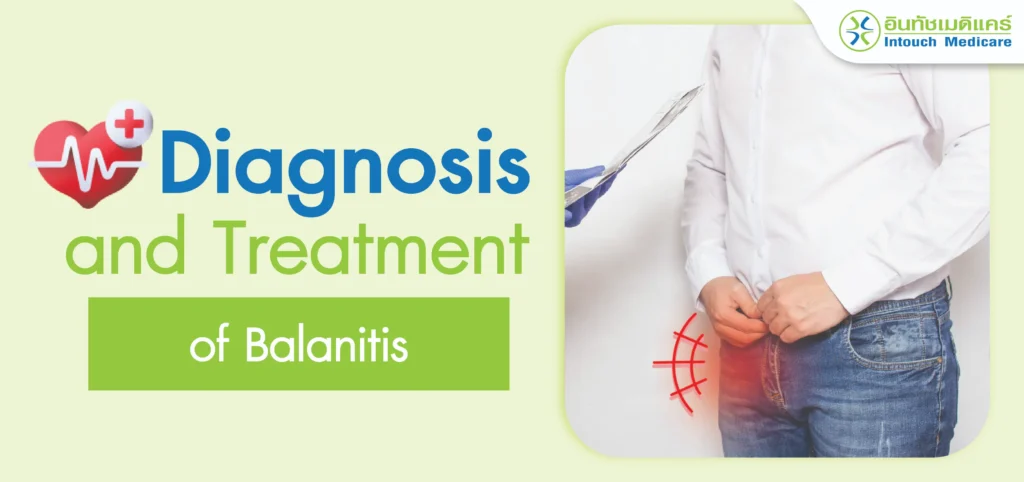 Diagnosis and treatment of balanitis